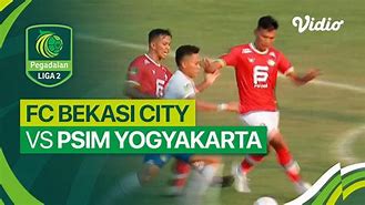 Fc Bekasi City Vs Psim Yogyakarta